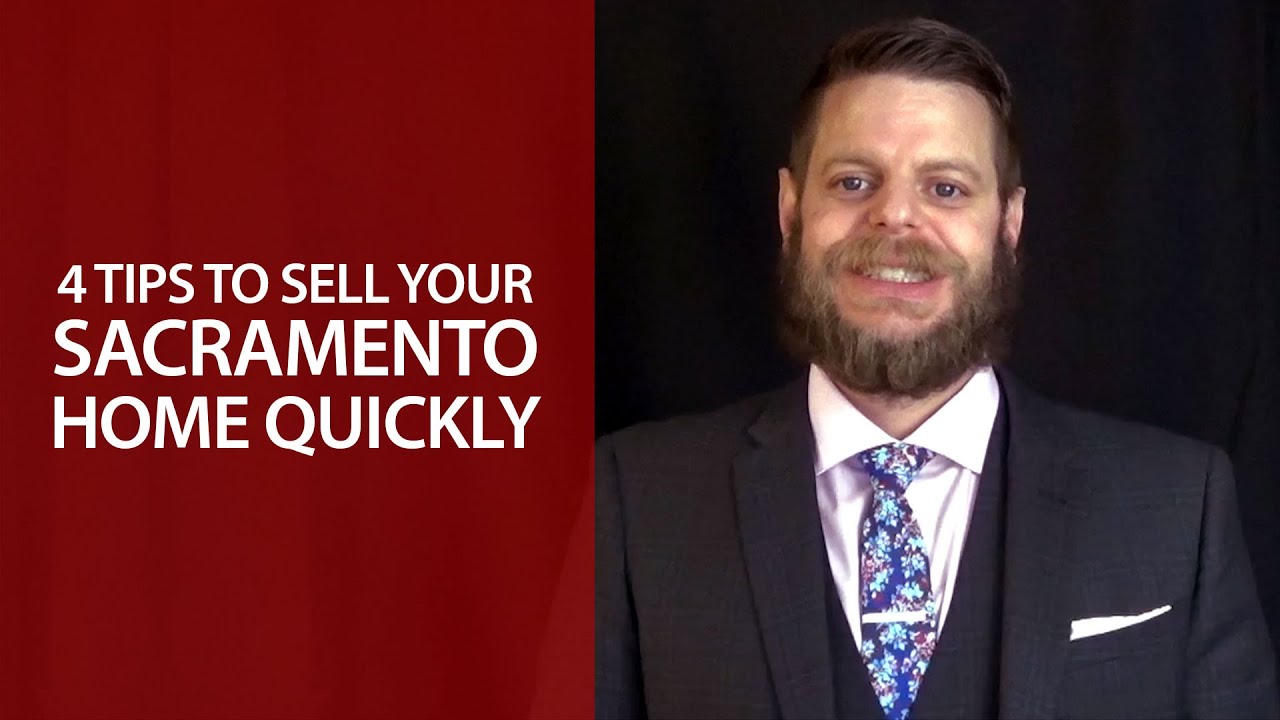 Sacramento Real Estate Agent 4 Tips to Sell Your Sacramento Home