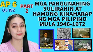 Ap 6  Part  2  Ang Mga Pangunahing Suliranin At Hamong Kinaharap Ng Mga Pilipino Mula 19461972 