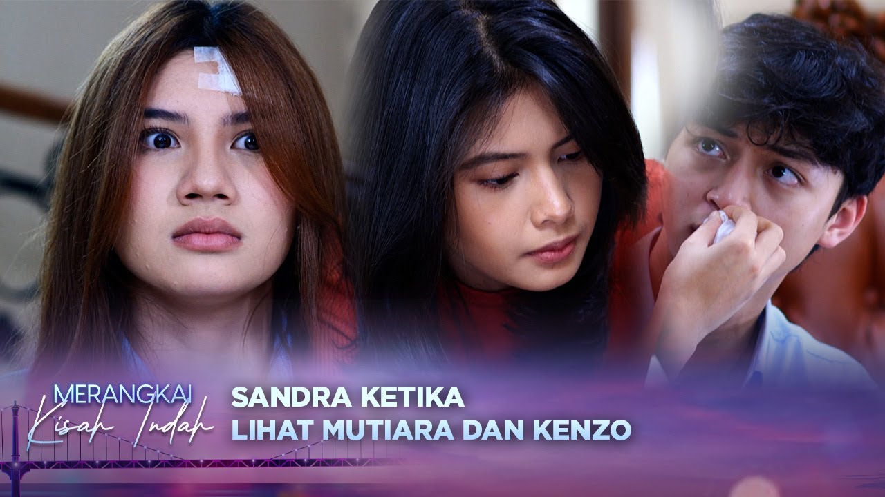 Ada yang Panas!! Lihat Mutiara dan Kenzo Romantis Gini | Merangkai Kisah Indah - Episode 43
