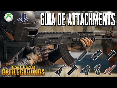 Guía de Attachments/Accesorios – PUBG XBOX ONE/PS4 | Empuñadura | Bocacha | BATTLEGROUNDS ESPAÑOL