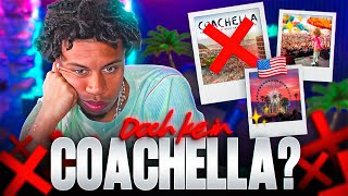 DESWEGEN FLIEGEN WIR NICHT ZUM COACHELLA FESTIVAL… 