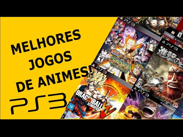 OS 𝗠𝗘𝗟𝗛𝗢𝗥𝗘𝗦 JOGOS DE ANIME DO PS3, ATUALIZADO 2022! 