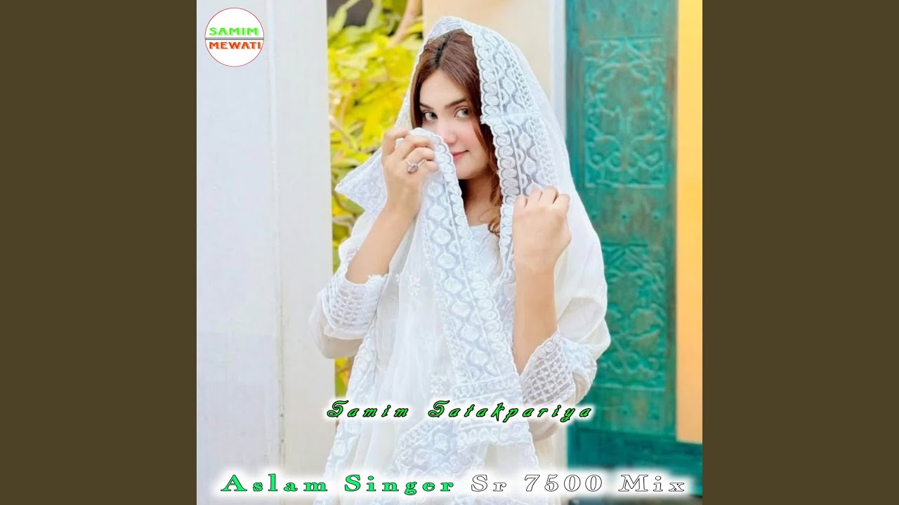 Aslam Singer Sr 7500 Mix