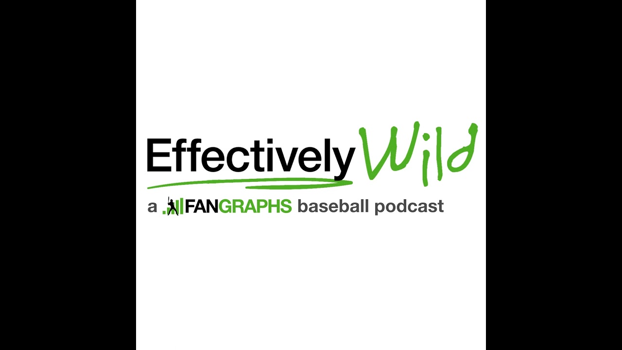 Effectively Wild Episode 2428: Scalded by the Stove