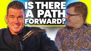 Ep. 30 - Is There a Path Forward? | Tristan Helm