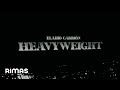 Eladio carrin  heavyweight oficial  porque puedo