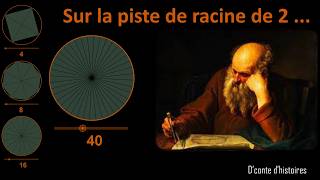 Semaine des mathématiques 2024 : Sur la piste de racine de 2 (nouvelle version)