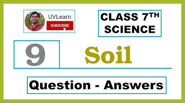 Class 7th Science || Chapter 9: Soil || Question-Answers || English Medium