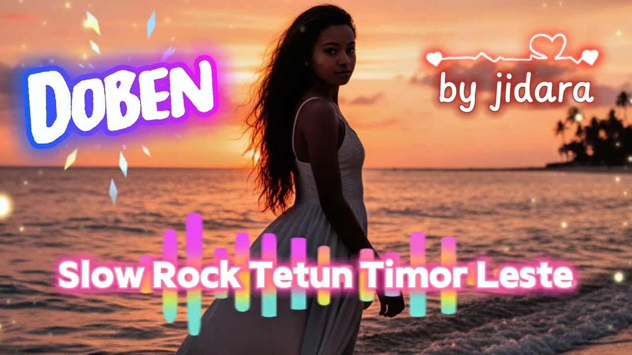 Doben - Slow Rock || Tetun || Cover Music Timor Leste 🇹🇱 by Jidara 
