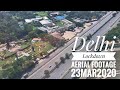 Delhi Lockdown Aerial Footage | 23Mar2020
