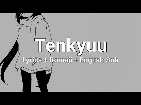 inabakumori - Heaven’s Tears (Lyrics + Romaji + English Sub.) / 稲葉曇『天泣』(歌詞＋ローマ字＋英語サブタイトル)