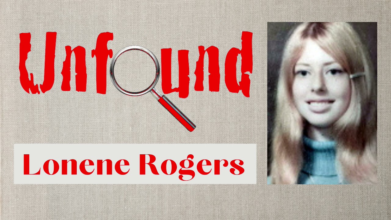 266 | The Disappearance of Lonene Ray Rogers: Rewriting The Story