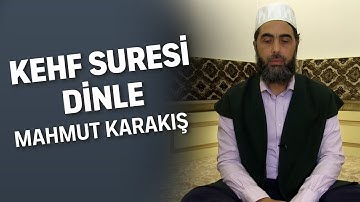 Kehf Suresi | Mahmut Karakış /  سورة الكهف