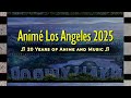 Anime LA 2025 - 20 Years of Anime and Music