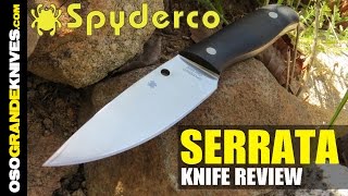Spyderco Serrata Fixed Blade Knife Review | OsoGrandeKnives