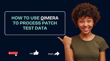 How to use Qimera to process patch test data
