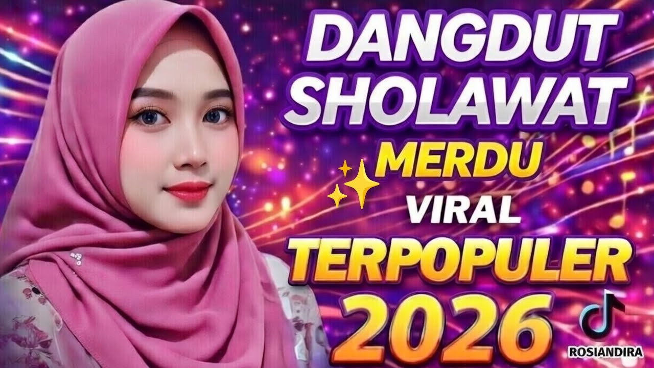 DANGDUT SHOLAWAT MERDU VIRRAL 2026 ✨ PENYEJUK HATI ♥️  BANYAK DICARI ENAK DIDENGAR @rosiandira 