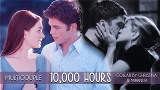 MultiCouple- 10,000 Hours (Valentine's Day Collab  ❤)