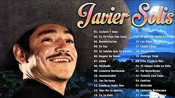 JAVIER SOLIS 30 GRANDES ÉXITOS MIX