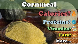 How many CALORIES does the CORNMEAL?, +FIBER, +VITAMINS, +FATS, +CARBOHIDRATES # 44