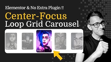 Center-Focus Loop Grid Carrousel - Elementor!