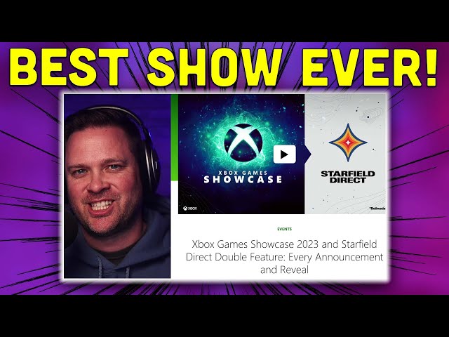 Xbox Games Showcase 2023 and Starfield Direct Double Feature