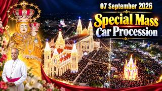 LIVE - 07-09-2026 | Vailankanni Festival 2026 | Special Mass & Car Procession | Mercy TV