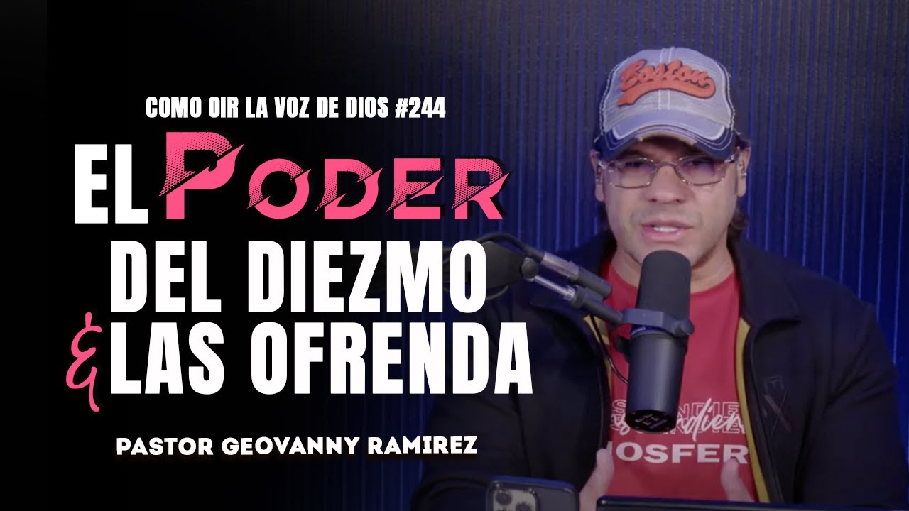 EL PODER DEL DIEZMO Y LA OFRENDA | DEVOCIONAL #244 | PASTOR GEOVANNY ...