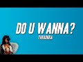 THEODORA DO U WANNA Paroles