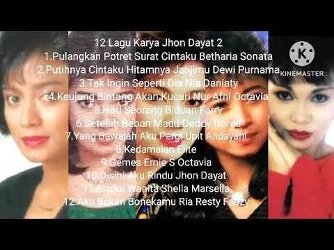 12 Lagu Karya Cipta Jhon Dayat 2