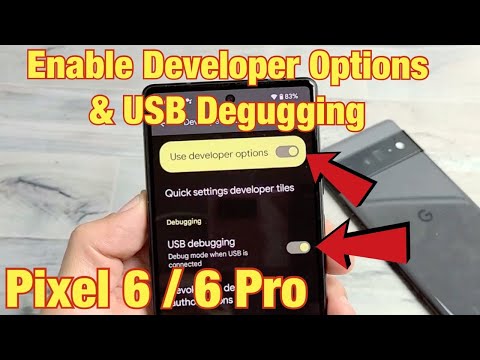 Pixel 6 / 6 Pro: How to Enable Developer Options & USB Debugging