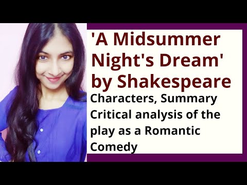 فيديو: لماذا يعتبر حلم ليلة منتصف الصيف كوميديا رومانسية؟