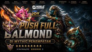 🔴 LIVE PUSH RANK FULL BALMOND   | Mobile Legends