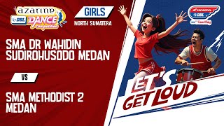 Download Lagu DBL DANCE | SMA DR WAHIDIN SUDIROHUSODO MEDAN VS SMA METHODIST 2 MEDAN MP3