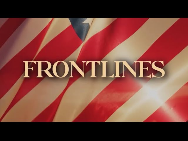 Watch FRONTLINES on YouTube Watch FRONTLINES on YouTube