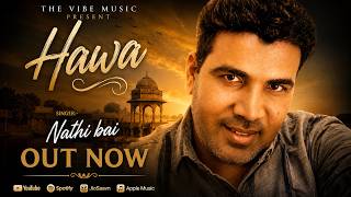 Hawa (Official video) | Nathi Bai | Hasanvir Chahal | Latest Punjabi song 2026