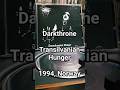 Darkthrone - Transilvanian Hunger, 1994, Norway 🇳🇴#blackmetal #extrememetal #ヘビーメタル