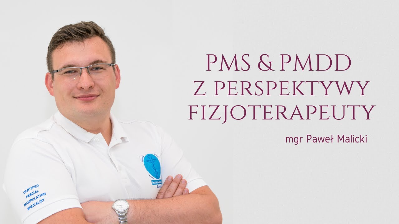 PMS & PMDD z perspektywy fizjoterapeuty - mgr Paweł Malicki | odc. 2 -  Terpa