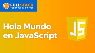 Hola Mundo en JavaScript