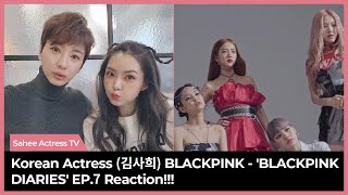 (Eng subs) Korean Actress (김사희) BLACKPINK - 'BLACKPINK DIARIES' EP.7 Reaction!!!