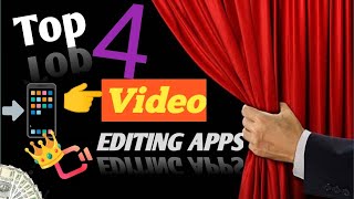 Top 4 Video Editing Apps📲|Technical Video Editing Ke Liye Best Apps