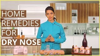 3 Easy Home Remedies For Treating DRY & ITCHY NOSE