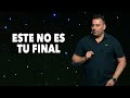 Este No Es Tu Final - Pastor Tony Vargas
