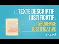 Le texte descriptif-justificatif : la séquence justificative | Français | Alloprof