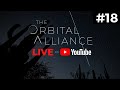 THE ORBITAL ALLIANCE LIVE #18