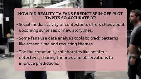 How Did Reality TV Fans Predict Spin-off Plot Twists So Accurately? - The Reality Radar