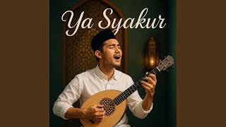 Ya Syakur