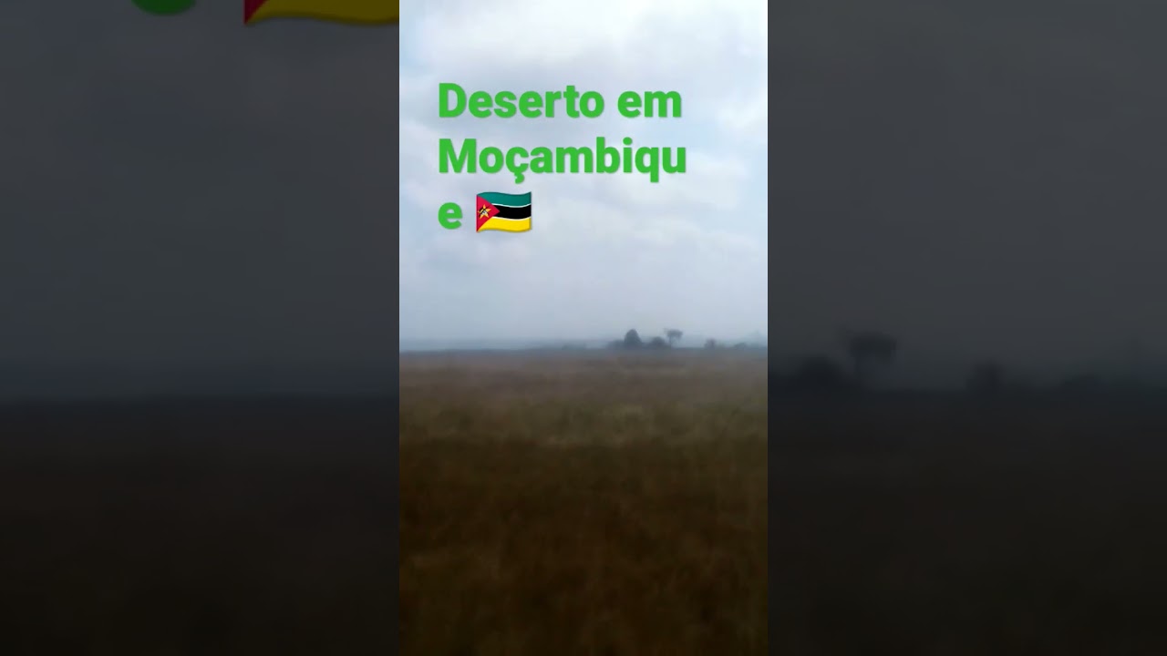 deserto em Moçambique 🇲🇿
