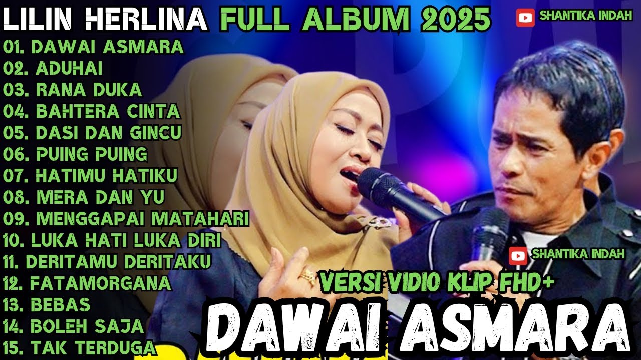 LILIN HERLINA FULL ALBUM TERBARU BAHTERA CINTA - DAWAI ASMARA - RANA DUKA LILIN HERLINA 2025