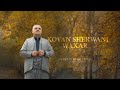 KOVAN SHERWANI WAXAR Official Music Video KOVAN SHERWANI WAXAR Official Music Video